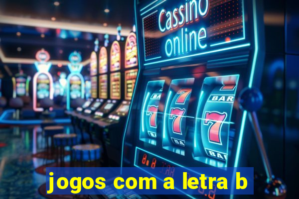 jogos com a letra b